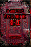 WORKING WITH THE BIBLE